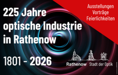 225 Jahre optische Industrie in Rathenow