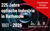 225 Jahre optische Industrie in Rathenow