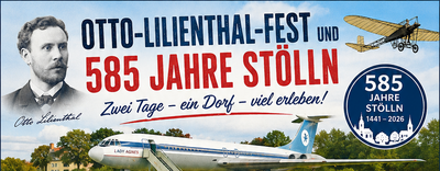Otto-Lilienthal-Fest & 585 Jahre Stölln