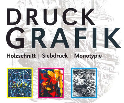 Ausstellung Wolfgang Sterrer  „DRUCK GRAFIK" - Holzschnitt, Siebdruck, Monotypie