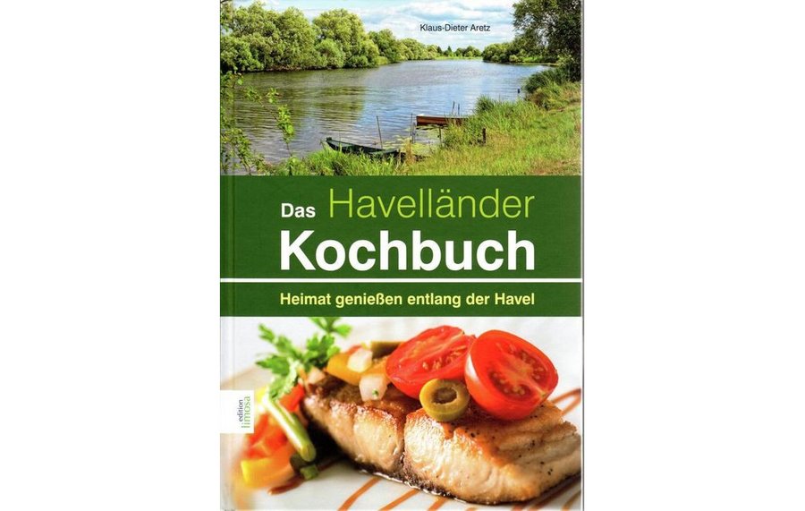 Kochbuch mit Rezepten aus dem Havelland