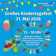 Großes Kindertagsfest im Optikpark