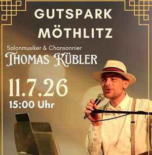 Sommertraum im Grünen: Konzert mit Thomas Kübler im Gutspark Möthlitz