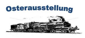 Modelleisenbahn - Osterausstellung