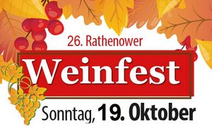 26. Rathenower Weinfest 26. Rathenower Weinfest