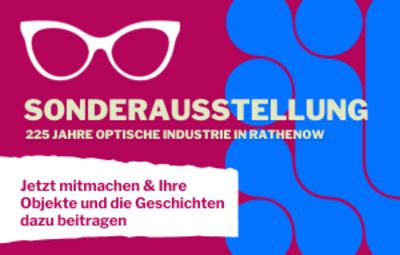 Sonderausstellung zu 225 Jahre Optische Industrie in Rathenow