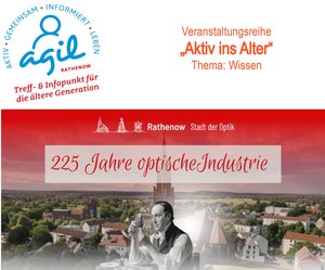 AGIL: Auf den Spuren der optischen Industrie in Rathenow / Jetzt anmelden.
