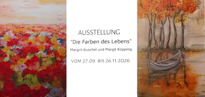 „Die Farben des Lebens“ - Vernissage am 27.09.2026 um 15:00 Uhr