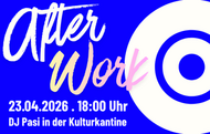 After Work – Ready for Feierabend – mit DJ Pasi