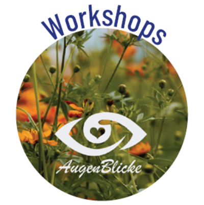 Augenblick-Workshops — Jetzt anmelden!