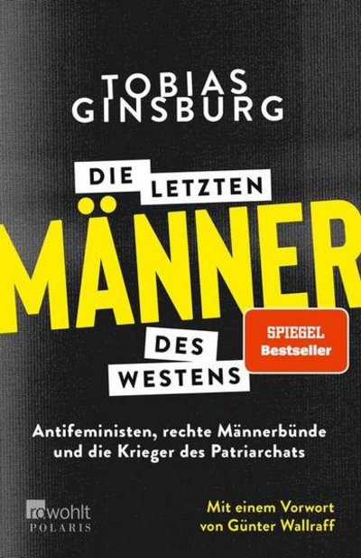 Tobias Ginsburg: "Die letzten Männer des Westens" Tobias Ginsburg: "Die letzten Männer des Westens"