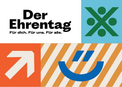DER EHRENTAG. Für dich. Für uns. Für alle.