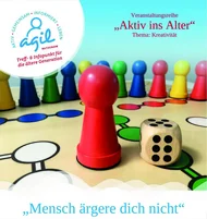 AGIL - Aktiv ins Alter: Mensch ärgere dich nicht! Jetzt anmelden