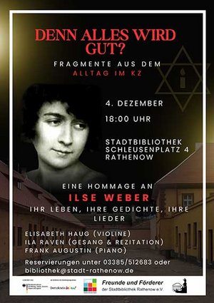 DENN ALLES WIRD GUT? Eine Hommage an die jüdische Autorin Ilse Weber