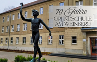 70 Jahre Grundschule "Am Weinberg"
