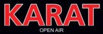 "KARAT" - Open Air