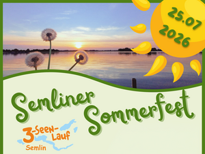 Sommerfest in Semlin + 3-Seen-Lauf Semlin