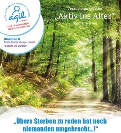 "Übers Sterben zu reden hat noch niemanden umgebracht...!"