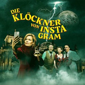 Kabatett-Theater DISTEL - "Die Klöckner von Instagram"