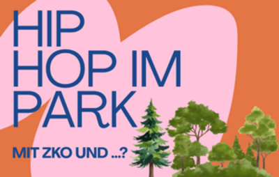 HIP HOP IM PARK - MIT ZKO UND ...?