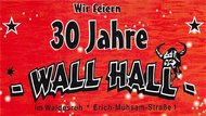 30 Jahre Wall Hall