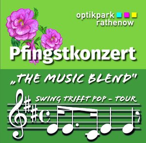 PFINGSTKONZERT - MIT "THE MUSIC BLEND"